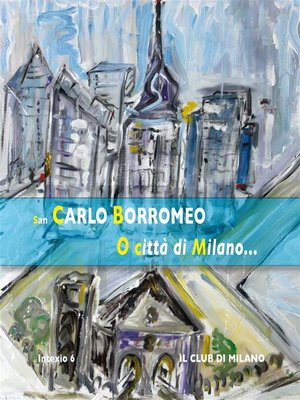 cover image of O città di Milano...